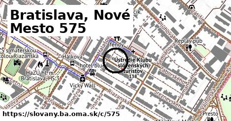 Bratislava, Nové Mesto <span class="supisne">575</span>