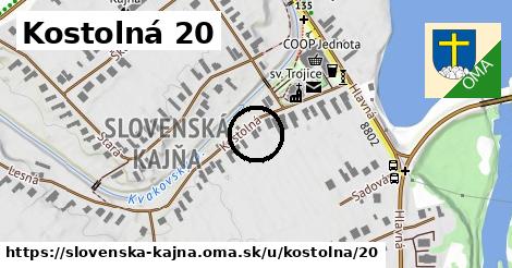 Kostolná 20, Slovenská Kajňa