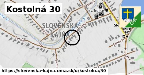 Kostolná 30, Slovenská Kajňa