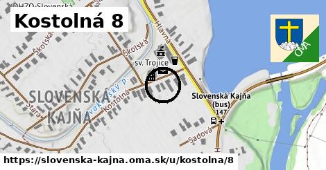 Kostolná 8, Slovenská Kajňa