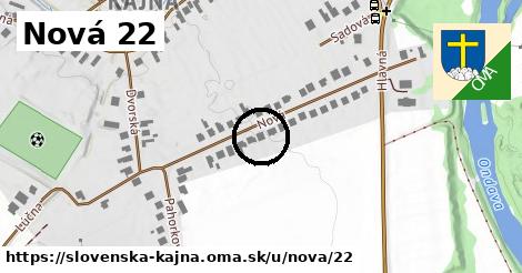 Nová 22, Slovenská Kajňa