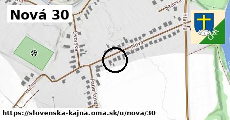 Nová 30, Slovenská Kajňa