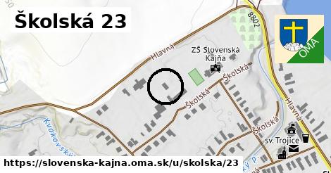 Školská 23, Slovenská Kajňa