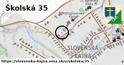 Školská 35, Slovenská Kajňa