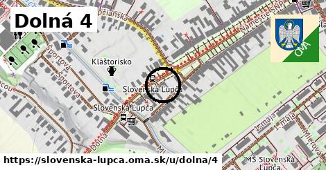 Dolná 4, Slovenská Ľupča