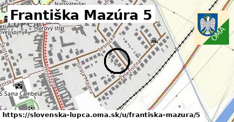 Františka Mazúra 5, Slovenská Ľupča