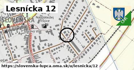 Lesnícka 12, Slovenská Ľupča