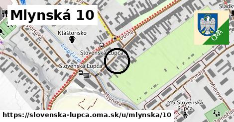 Mlynská 10, Slovenská Ľupča