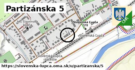 Partizánska 5, Slovenská Ľupča