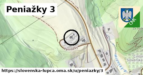 Peniažky 3, Slovenská Ľupča