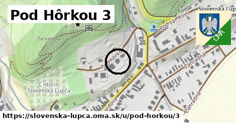 Pod Hôrkou 3, Slovenská Ľupča