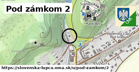 Pod zámkom 2, Slovenská Ľupča