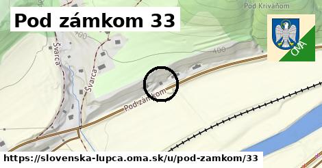 Pod zámkom 33, Slovenská Ľupča