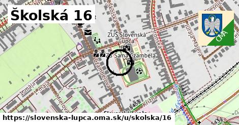 Školská 16, Slovenská Ľupča