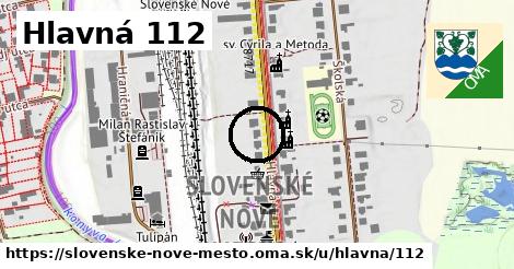 Hlavná 112, Slovenské Nové Mesto