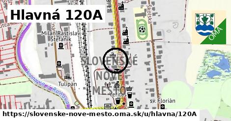 Hlavná 120A, Slovenské Nové Mesto