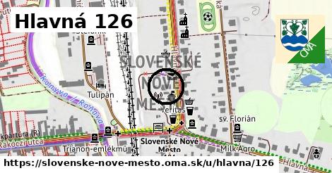 Hlavná 126, Slovenské Nové Mesto