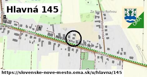 Hlavná 145, Slovenské Nové Mesto