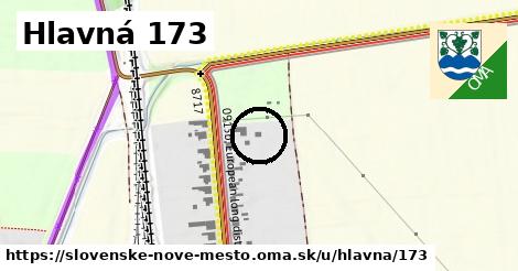 Hlavná 173, Slovenské Nové Mesto