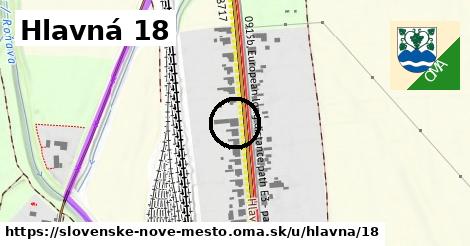 Hlavná 18, Slovenské Nové Mesto