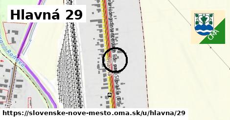 Hlavná 29, Slovenské Nové Mesto