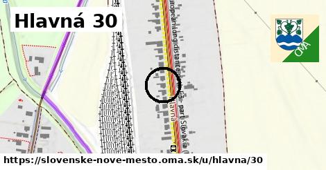 Hlavná 30, Slovenské Nové Mesto