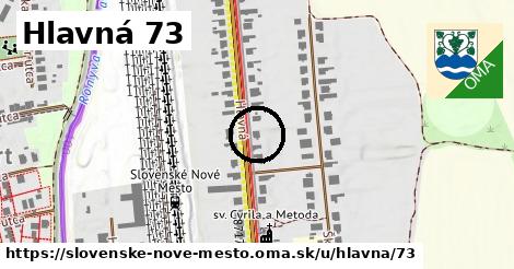Hlavná 73, Slovenské Nové Mesto