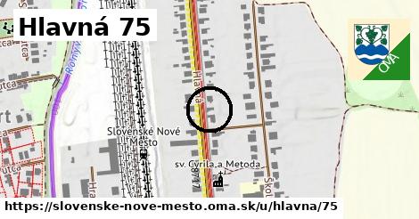 Hlavná 75, Slovenské Nové Mesto