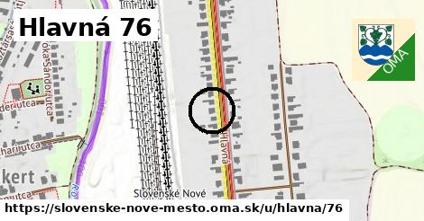 Hlavná 76, Slovenské Nové Mesto