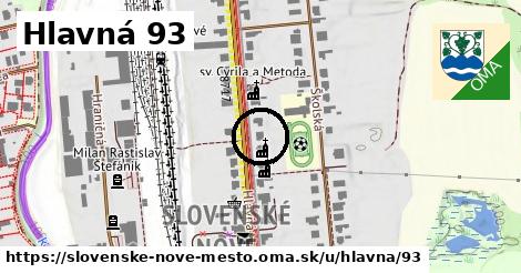 Hlavná 93, Slovenské Nové Mesto