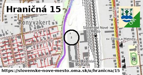 Hraničná 15, Slovenské Nové Mesto