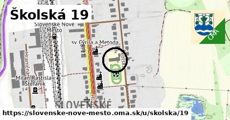 Školská 19, Slovenské Nové Mesto