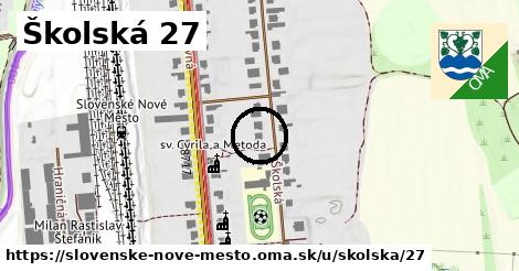 Školská 27, Slovenské Nové Mesto