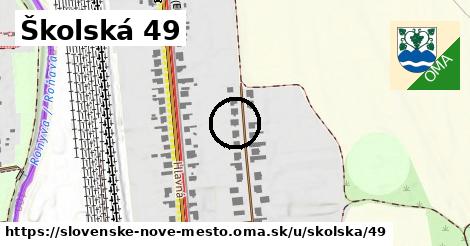 Školská 49, Slovenské Nové Mesto
