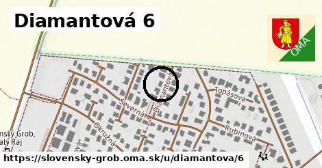 Diamantová 6, Slovenský Grob