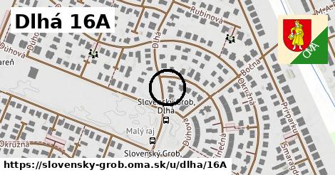 Dlhá 16A, Slovenský Grob