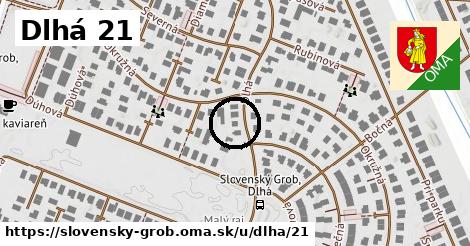 Dlhá 21, Slovenský Grob