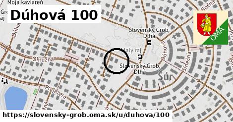 Dúhová 100, Slovenský Grob