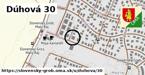 Dúhová 30, Slovenský Grob