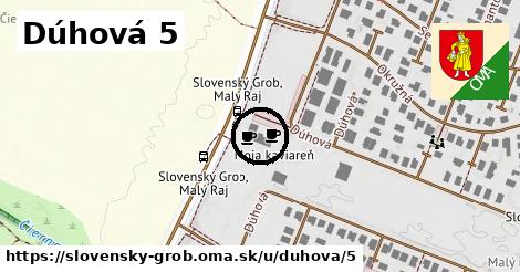 Dúhová 5, Slovenský Grob