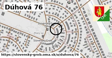 Dúhová 76, Slovenský Grob