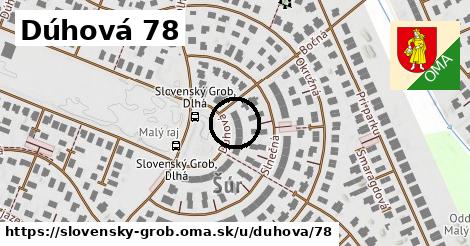 Dúhová 78, Slovenský Grob