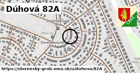 Dúhová 82A, Slovenský Grob