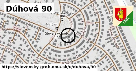 Dúhová 90, Slovenský Grob