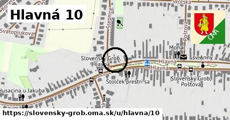 Hlavná 10, Slovenský Grob