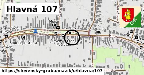 Hlavná 107, Slovenský Grob