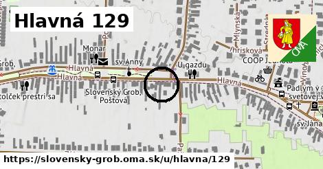 Hlavná 129, Slovenský Grob