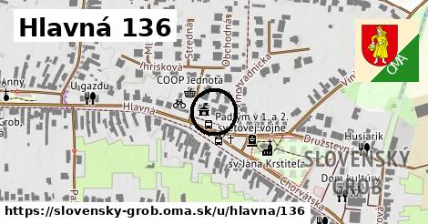 Hlavná 136, Slovenský Grob