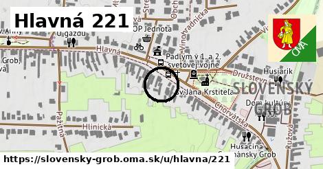 Hlavná 221, Slovenský Grob