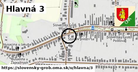 Hlavná 3, Slovenský Grob